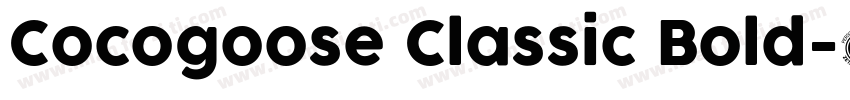 Cocogoose Classic Bold字体转换